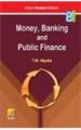 Money, Banking and Public Finance: Book by T.N. Hajela