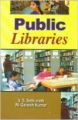 Public Libraries, 281 pp, 2012 (English): Book by M. G. Kumar V. S. Sethunath