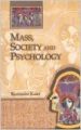Mass, Society and Psychology (English) 01 Edition: Book by Raminder Kaur