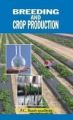Breeding and Crop Production: Book by Bandyopadhyay, P C ed