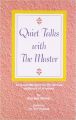 Quiet Talks With The Master English(PB): Book by Satya Pal Ruhela
