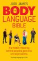 The Body Language Bible: Book by Judi James