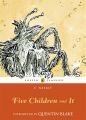 Puffin Classics :Five Children & It : Book by Edith Nesbit , Quentin Blake