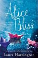 Alice Bliss: Book by Laura Harrington