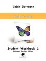 Student Workbook 2: Book by Caleb Gattegno