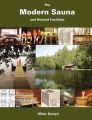 The Modern Sauna: And Related Facilities: Book by Allan Konya
