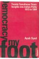 Twenty Tumultuous Years: Insight Into Indian Polity (1973-1994): Democracy My Foot, Vol. 1St: Book by Anees Syed, Shri Prakash