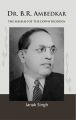 Dr. B.R. Ambedkar: The Messiah of The Downtrodden: Book by Janak Singh
