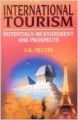 International Tourism: Potentials Measurement and Prospects (English) 01 Edition (Paperback): Book by R. K. Pruthi