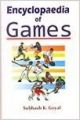 Encyclopaedia of Games (Set of 5 Vols.), 1420 pp, 2008 (English): Book by Subhash K. Goyal