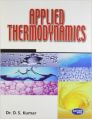 Applied Thermodynamics (English) (Paperback): Book by D. S. Kumar