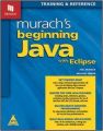 Murach's Beginning Java with Eclipse (English) (Paperback): Book by Joel Murach