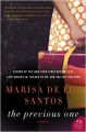 The Precious One (English) (Paperback): Book by Marisa de los Santos