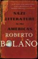 Nazi Literature In The Americas: Book by Roberto Bolano