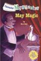 Calendar Mysteries #5: May Magic: Book by Ron Roy , John Steven Gurney