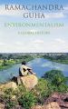 Environmentalism : A Global History (English) (Hardcover): Book by Ramachandra Guha