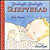 Goodnight Goodnight Sleepyhead Board Book: Book by Ruth Krauss