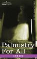 Palmistry For All: Book by Cheiro