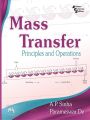MASS TRANSFER: Book by >SINHA A. P. >|DE PARAMESWAR