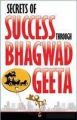 Secrets Of Success Through Bhagwadgeeta English(PB): Book by Kapil Kakkar