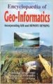 Encyclopaedia of Geo-Informatics (5 Vols. set) (Hardcover): Book by Dr. Avinash Chiranjeev Dr. Priya Ranjan Trivedi