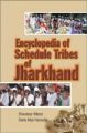 Encyclopaedia of Scheduled Tribes In Jharkhand: Book by Daiwakar Minz, Delo Mai Hansda