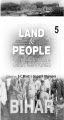 Land And People of Indian States & Union Territories (Bihar), Vol-5th: Book by Ed. S. C.Bhatt & Gopal K Bhargava