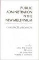 Public Administration in the New Millennium: Challenges and Prospectives: Book by Singh, S. R.