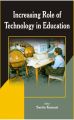 Increasing Role of Technology In Education: Book by Sarita Kumari