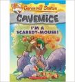 Geronimo Stilton Cavemice - 07: I'm A Scaredy - Mouse