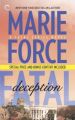 Fatal Deception: Book by Marie Force