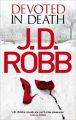 Devoted in Death (English) (Paperback): Book by J. D. Robb