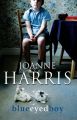 Blueeyedboy: Book by Joanne Harris