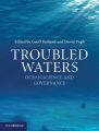 Troubled Waters: Ocean Science and Governance: Book by Geoffrey Holland , David Pugh