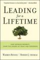 Leading for a Lifetime: How Defining Moments Shape Leaders of Today and Tomorrow: Book by Warren G. Bennis , Robert J. Thomas