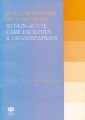 Documentation Requirements in Non-acute Care Facilities and Organizations: Book by Barbara J. Manger