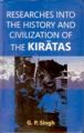Researches Into The History And Civilization of The Kiratas: Book by G.P. Singh