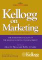 Kellogg on Marketing: Book by Alice M. Tybout , Bobby J. Calder