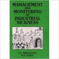 Management and Monitoring of Industrial Sickness: Book by S.S. Srivastava , R.A. Yadav