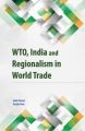 WTO, India and Regionalism in World Trade: Book by edited Jamil Ahmad et al.