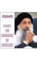 Ecstasy  The Language Of Existence English(PB): Book by Osho