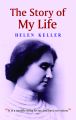THE STORY OF MY LIFE: Book by HELEN KELLER