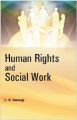 Human Rights and Social Work: Book by L. K. Sarangi