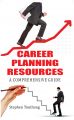 Career Planning Resources A Comprehensive Guide: Book by Stephen Touthang