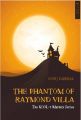 THE PHANTOM OF RAYMOND VILLA : The KOOL-5 Mystery Series: Book by SONU DABRAL