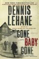 Gone, Baby, Gone: Book by Dennis Lehane