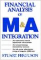 Financial Analysis Of M&a Integration : A Quantitative Measurement Tool For Improving Financial Performance (English) 1st Edition (Hardcover): Book by Stuart Ferguson PhD