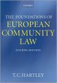 The Foundations Of European Community Law - An Introduction To The Constitutional And Administrative Law Of The European Community (English) 4th Edition (Paperback): Book by Hartley