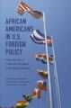 African Americans in U.S. Foreign Policy: From the Era of Frederick Douglass to the Age of Obama
