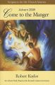 Come to the Manger: Advent 2008: Study Book: Book by Robert Kaylor